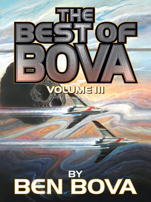cover image of The Best of Bova, Volume 3